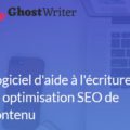 Ghost Writer, logiciel d’aide à la rédaction web